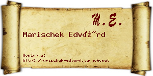 Marischek Edvárd névjegykártya